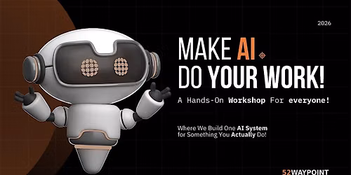 Make AI Do Your Work!