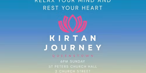 Queenstown Kirtan Journey - Sacred Sound & Connection \ud83d\ude4f