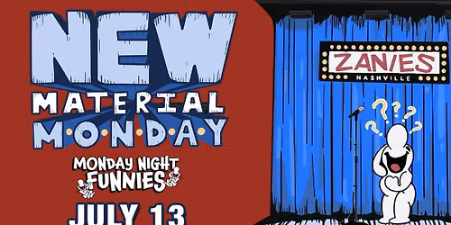 New Material Monday at Zanies Nashville