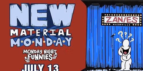 New Material Monday at Zanies Nashville