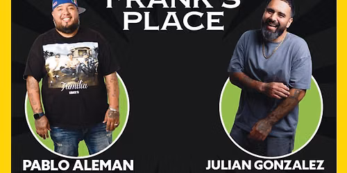 Saturday Night Comedy in Downtown Fresno - Pablo Aleman x Julian Gonzalez