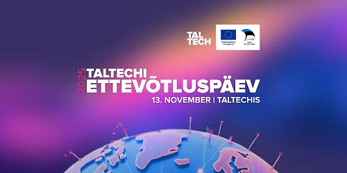 TalTechi Ettev\u00f5tlusp\u00e4ev 2025\/ TalTech Entrepreneurship Day 2025