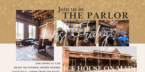 First Friday in the Parlor