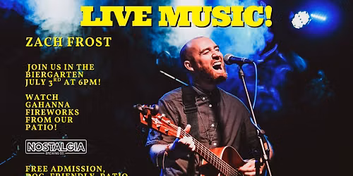 Live Music with Zach Frost + Gahanna Fireworks Viewing