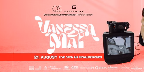 Vanessa Mai LIVE in Waldkirchen \u2013 pr\u00e4sentiert von QS & Modehaus GARHAMMER | 21. August
