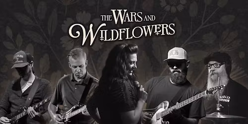 The Wars and Wildflowers @ Midsummer Days (After the Parade)