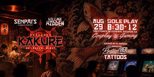 KAKURE: An Irezumi Night
