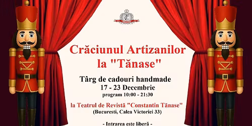 Craciunul Artizanilor la 'Tanase