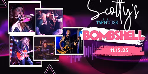 Bombshell at Scotty's Taphouse