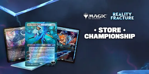 Magic Reality Fracture Store Championship