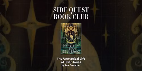 Side Quest Book Club: "The Unmagical Life of Briar Jones"