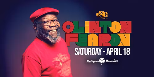 Reggae Legend CLINTON FEARON with Opening Act Marauak
