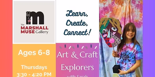 Art & Craft Explorers with Sarah, ages 6-8