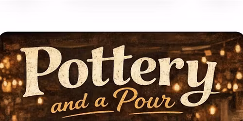 Pottery and a Pour