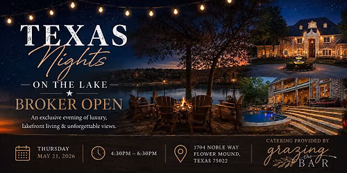Texas Nights on the Lake | Luxury Broker Open at Point Noble