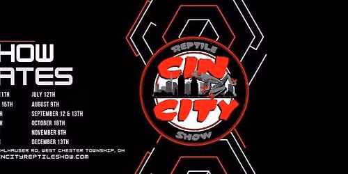 Cin City Reptile Show ~ Oct 18 ~ $10 Admission