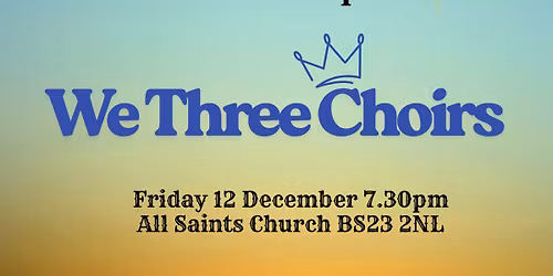 We Three Choirs