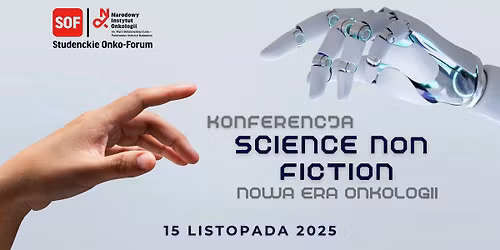 Konferencja Science NON fiction: Nowa era onkologii