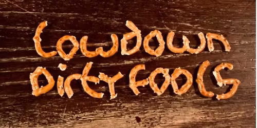 Lowdown Dirty Fools at Schullers Tavern
