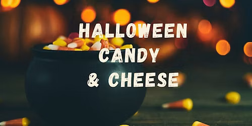Unusual Pairing: Halloween Candy and Cheese Pairing