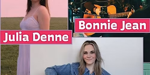 concert with Julia Denne, Bonnie Jean & Megan Yvonne