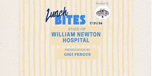 Lunch Bites - State of William Newton Hospital