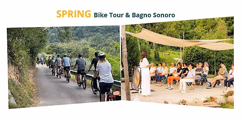 SPRING Bike tour & Bagno Sonoro