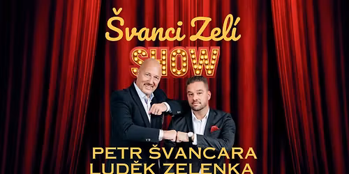 \u0160vanci Zel\u00ed show