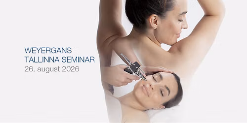 WEYERGANS TALLINNA SEMINAR