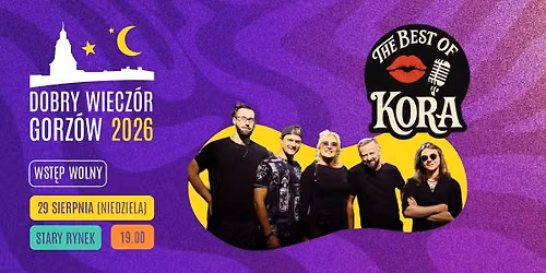 The Best Of Kora - Beata Kulma z zespo\u0142em (Dobry Wiecz\u00f3r Gorz\u00f3w 2026)