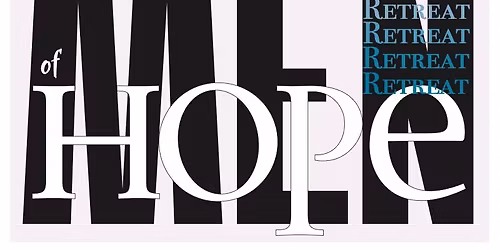 Hope Chapel Men's Retreat