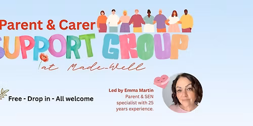 Parent and Carer Support Group at Made-Well