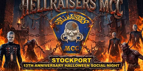 HELLRAISERS M.C.C 13 YEAR ANNIVERSARY HALLOWEEN ANTISOCIAL NIGHT 