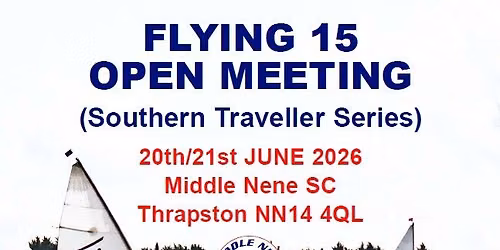 Flying 15 Open Meeting (Southern Traveller Series)
