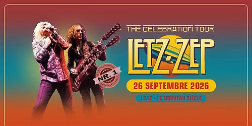 LETZ ZEP | LILLE | Le Nouveau Si\u00e8cle