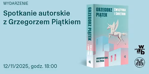 Grzegorz Pi\u0105tek | spotkanie autorskie | W gabinecie Hilarego Majewskiego