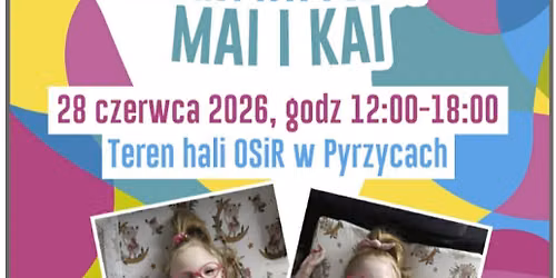 Festyn charytaywny Mai i Kai