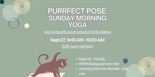 Purrfect Pose: Sunday Morning Yoga