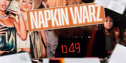 Friendsgiving Celebration \u2013 NAPKIN WARZ! $200 bottle specials