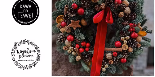 Warsztaty Wianki Bo\u017conarodzeniowe w kawiarni