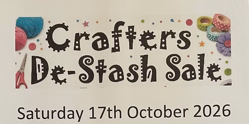 17th Wroughton Crafters De-Stash Sale