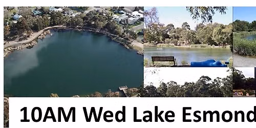 10AM Wed Lake Esmond Walking Group