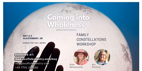Coming into Wholeness - Family Constellations weekend