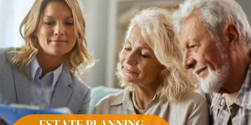 Estate Planning Workshop (IN PERSON)