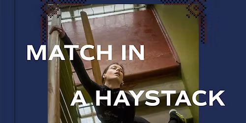 KOLO KINO CINEMA CLUB  - Match in a Haystack