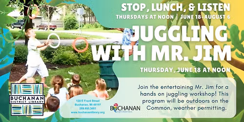 Stop, Lunch, & Listen: Juggling with Mr. Jim