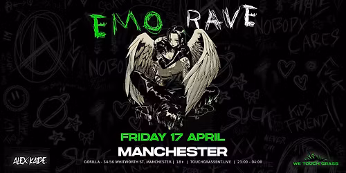 #WeTouchGrass presents: Emo Rave