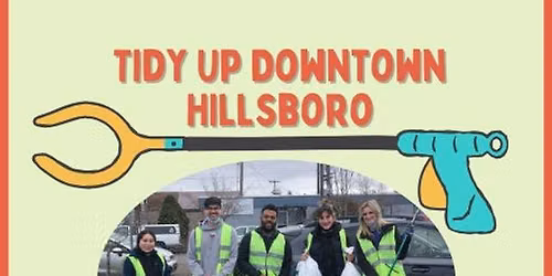 Tidy Up Downtown Hillsboro - First Sundays