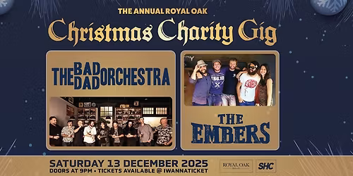 Bad Dad Orchestra & Embers annual Christmas Charity Show 