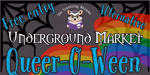  Underground Market  Queer-O-Ween